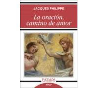 La Oración Camino De Amor (ebook)