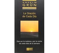 La oración de cada día: Orar por la mañana y la noche los siete días de la semana: 49 (St Breve)