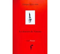 LA ORACION DE NARCISO | Enrique Pérez Arco