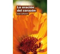 Oración del Corazón: 57 (Espiritualidad)