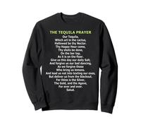 La oración del Tequila Sudadera