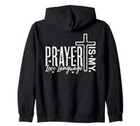 La oración es mi lenguaje de Amor, Cita de fe Cristiana Cruzada Sudadera con Capucha