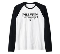 La oración es mi lenguaje de Amor, Cita de fe Cristiana, Lindo corazón Camiseta Manga Raglan