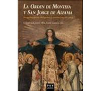 La Orden De Montesa Y San Jorge De Alfama