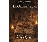 La Orden Negra: Manuscritos Apócrifos del Sello de Habdas (La Tierra de Sarión)