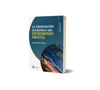 La ordenación sucesoria del patrimonio digital