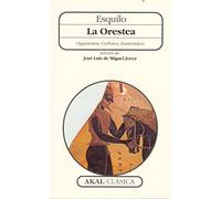 La Orestea (Agamenón, Coéforos, Euménides): 47 (Clásica)