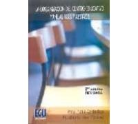 La Organizacion Del Centro Educativo. Manual Para Maestros (2ª Ed .)