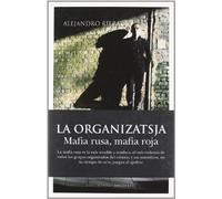 La Organizatsja: Mafia Rusa, mafia Roja (SIN COLECCION)