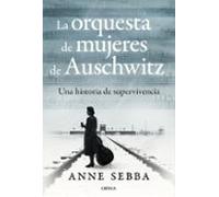 La Orquesta De Mujeres De Auschwitz