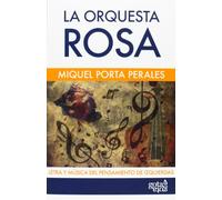 La orquesta rosa: letra y música del pensamiento de izquierdas (GOTA A GOTA)