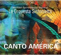 La Orquesta Sinfonietta - Canto America