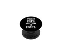 la ortografía Cuenta Incluso si Crees Que no es Ingenioso PopSockets PopGrip Adhesivo