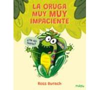 La Oruga Muy Muy Impaciente