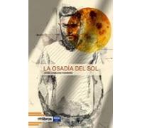 La Osadía Del Sol