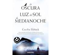 La oscura luz del sol de medianoche (Best Seller | Thriller)