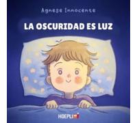 La oscuridad es luz (Hoeplini)