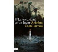La Oscuridad Es Un Lugar