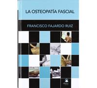 LA OSTEOPATÍA FASCIAL