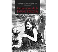 La otra cara de la inocencia: Segunda parte de inocencia perdida