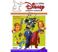 La otra Disney Vol. 1 (1946-1967): 8 (La Generación del Videoclub)