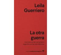 La otra guerra | Leila Guerriero