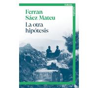 La otra hipótesis: 1 (Eclecta libros)