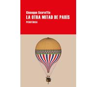 La otra mitad de parís | Giuseppe Scaraffia, Francisco Campillo García