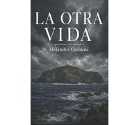 La otra vida: Thriller psicológico entre el Camino de Santiago y una isla-cementerio