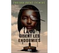Là Où Gisent Les Endormies (ebook) (ebook)