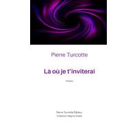 Là où je t’inviterai