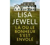 Là Où Le Bonheur Sest Envolé (ebook)