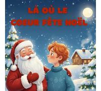 Là où le coeur fête Noël