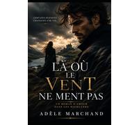 LÀ OÙ LE VENT NE MENT PAS: ILS N'ÉTAIENT PAS CENSÉS S'AIMER
