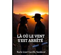 Là où le vent s'est arrêté (Publicaciones Frances Karla Carrillo)