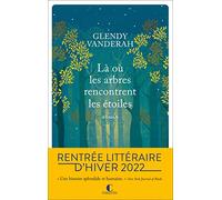 Là où les arbres rencontrent les étoiles