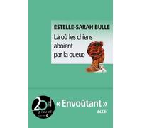 Là où les chiens aboient par la queue