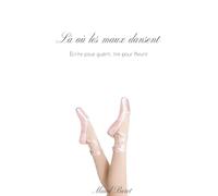 O maux dansent