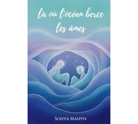 Là où l'océan berce les âmes