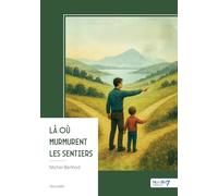 Là où murmurent les sentiers