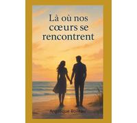 Là où nos cœurs se rencontrent