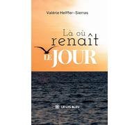 Là où renaît le jour