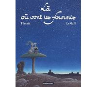 Là où vont les fourmis