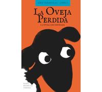 La oveja perdida: La oveja encontrada (Pan para el Camino - Serie "Parábolas")