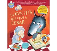 La ovejita que vino a cenar (La ovejita que vino a cenar. Cuaderno de actividades): La historia de Estofado, Dobo y todos sus amigos, ¡con divertidas actividades y muchas, muchas pegatinas! (Altea)