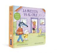 La ovejita va al cole (La ovejita que vino a cenar. Libro de cartón) (Pequeñas manitas)