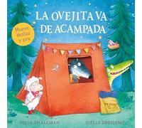 La ovejita va de acampada (La ovejita que vino a cenar. Libro de cartón con mecanismos) (Pequeñas manitas)