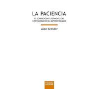 La paciencia. El sorprendente fermento del cristianismo en el Imperio romano.: 156 (Biblioteca de Estudios Bíblicos)