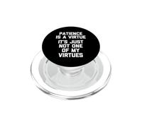 La Paciencia es una Virtud (Simplemente no es una de mis virtudes) Gracioso PopSockets PopGrip para MagSafe