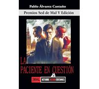 La paciente en cuestión (SED DE MAL)